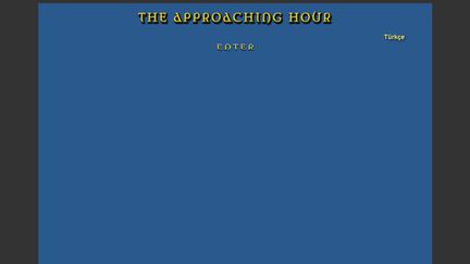 The Approaching Hour